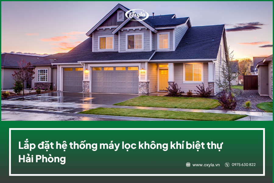 Lắp đặt hệ thống máy lọc không khí biệt thự Hải Phòng